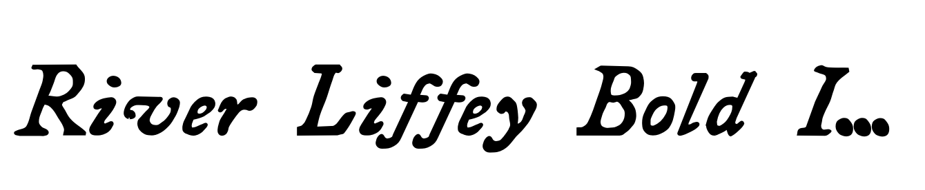River Liffey Bold Italic